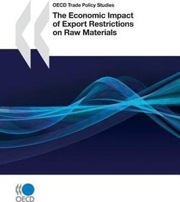 Economic Impact of Export Restrictions on Raw Materials(English, Paperback, unknown)