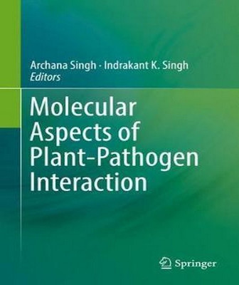 Molecular Aspects of Plant-Pathogen Interaction(English, Hardcover, unknown)