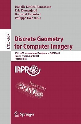 Discrete Geometry for Computer Imagery(English, Paperback, unknown)