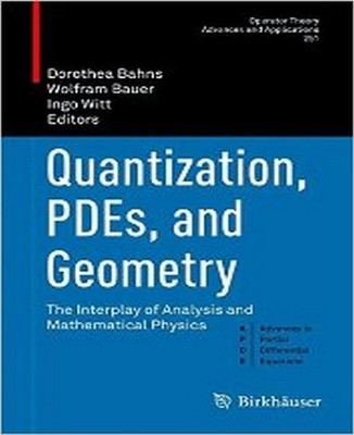 Quantization, PDEs, and Geometry(English, Hardcover, unknown)