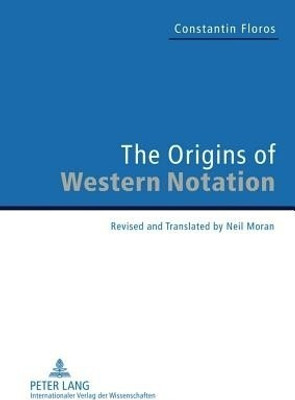 The Origins of Western Notation(English, Hardcover, Floros Constantin)