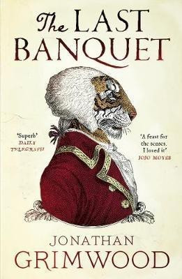 The Last Banquet(English, Paperback, Grimwood Jonathan)