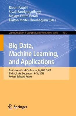 Big Data, Machine Learning, and Applications(English, Paperback, unknown)