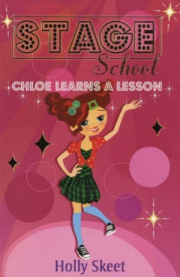 Chloe Learns a Lesson(English, Paperback, Skeet Holly)