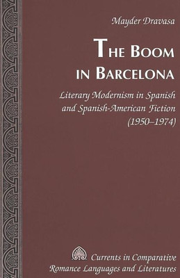 The Boom in Barcelona(English, Hardcover, Dravasa Mayder)