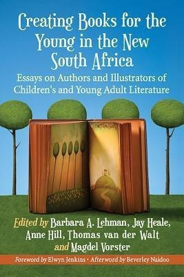 Creating Books for the Young in the New South Africa(English, Paperback, unknown)