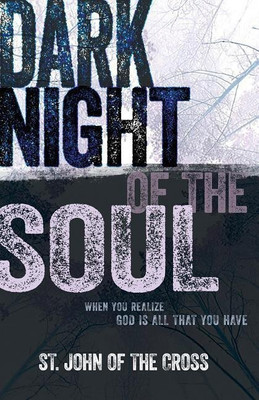 Dark Night of the Soul(English, Paperback, John of the Cross)