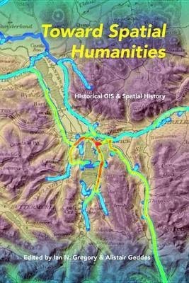 Toward Spatial Humanities(English, Electronic book text, unknown)