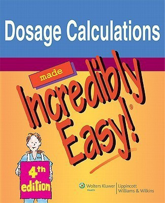 Dosage Calculations Made Incredibly Easy!(English, Paperback, unknown)