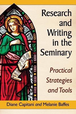 Research and Writing in the Seminary(English, Paperback, Capitani Diane)