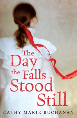 The Day the Falls Stood Still(English, Paperback, Buchanan Cathy Marie)