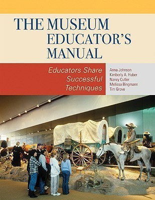 The Museum Educator's Manual(English, Hardcover, Johnson Anna)