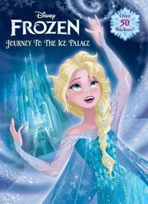 Frozen: Journey to the Ice Palace(English, Paperback, Random House Disney)