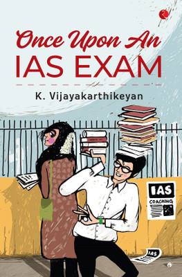 ONCE UPON AN IAS EXAM(English, Paperback, Vijayakarthikeyan K.)