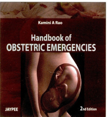 Handbook of Obstetric Emergencies(English, Paperback, Rao A. Kamini)