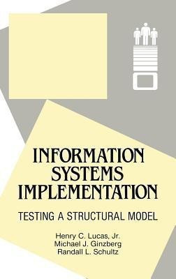 Information Systems Implementation(English, Hardcover, Jr. Henry C. Lucas)