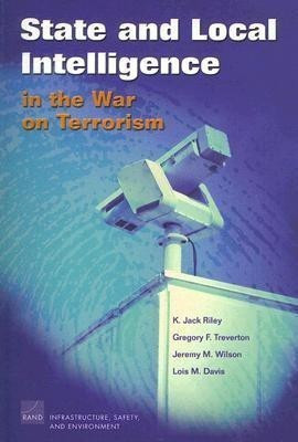 State and Local Intelligence in the War on Terrorism(English, Paperback, Treverton Gregory F.)