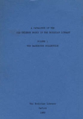 Catalogue of the Old Chinese Books in the Bodleian Library(English, Paperback, unknown)
