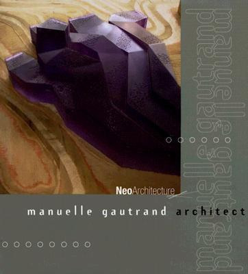 Manuelle Gautrand Architectes(English, Hardcover, Le Gac Christophe)