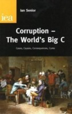 Corruption, the World's Big C(English, Hardcover, Senior Ian)