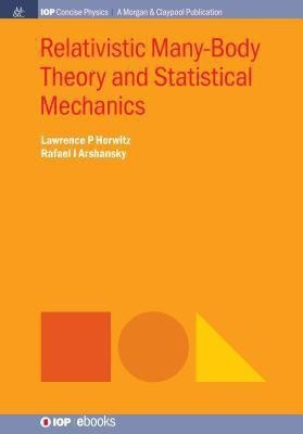 Relativistic Many-Body Theory and Statistical Mechanics(English, Hardcover, Horwitz Lawrence P.)