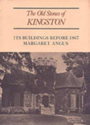 The Old Stones of Kingston(English, Paperback, Angus Margaret)