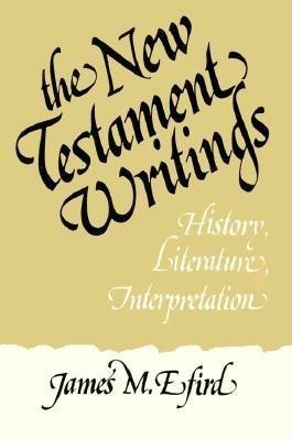 The New Testament Writings(English, Paperback, Efird James M.)