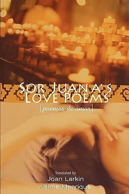 Sor Juana's Love Poems(English, Paperback, Cruz Sor Juana Ines de la)