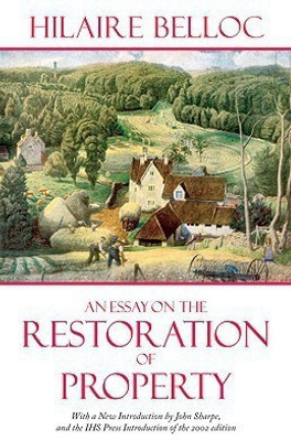 Essay on the Restoration of Property(English, Paperback, Belloc Hilaire)