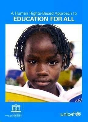 A Human Rights Based Approach to Education for All(English, Paperback, Nations United)
