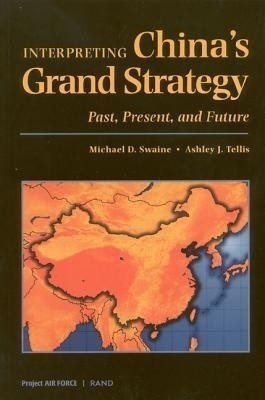 Interpreting China's Grand Strategy(English, Paperback, Swaine Michael D.)