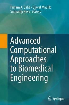 Advanced Computational Approaches to Biomedical Engineering(English, Paperback, unknown)