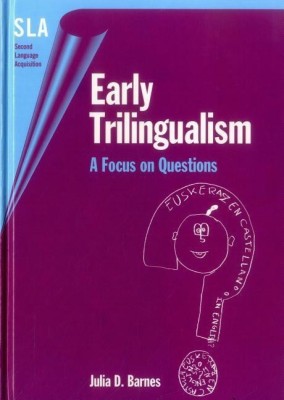 Early Trilingualism(English, Hardcover, Barnes Julia D.)