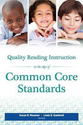Quality Reading Instruction in the Age of Common Core Standards(English, Paperback, unknown)