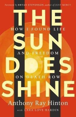 The Sun Does Shine(English, Paperback, Hinton Anthony Ray)