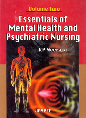 Essentials of Mental Health and Psychiatric Nursing(English, Paperback, Neeraja KP)