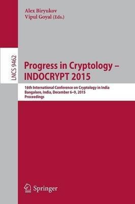 Progress in Cryptology -- INDOCRYPT 2015(English, Paperback, unknown)