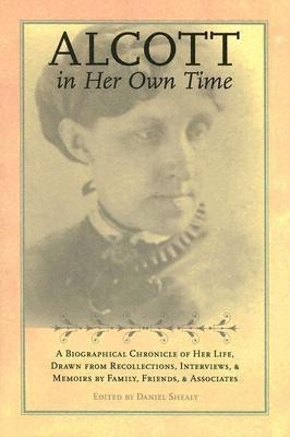 Alcott in Her Own Time(English, Paperback, Shealy Daniel)