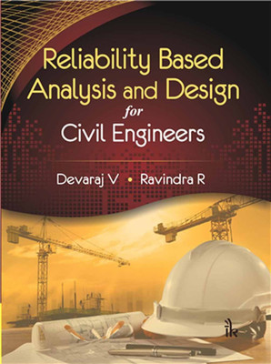 Reliability Based Analysis and Design for Civil Engineers(English, Hardcover, V Devaraj)