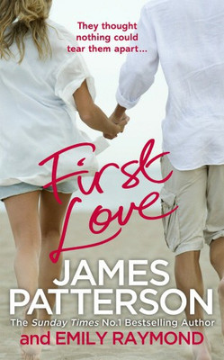 First Love(English, Paperback, Patterson James)