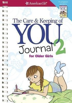 The Care and Keeping of You 2 Journal for Older Girls(English, Paperback, Natterson Cara Dr)