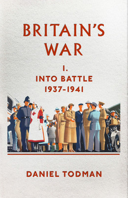 Britain's War(English, Hardcover, Todman Daniel)