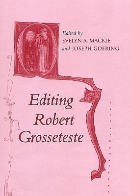 Editing Robert Grosseteste(English, Hardcover, unknown)