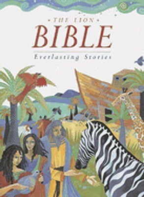 The Lion Bible: Everlasting Stories(English, Hardcover, Rock Lois)