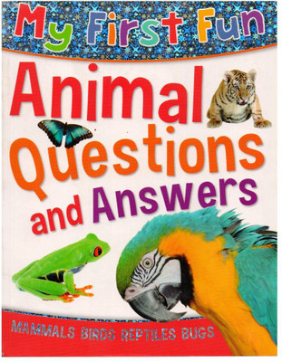 My First Fun Animal Questions & Answers(English, Paperback, unknown)