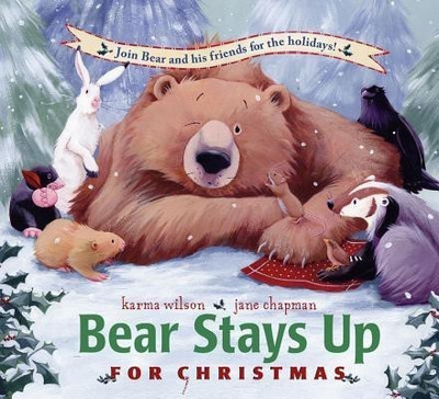Bear Stays Up for Christmas(English, Hardcover, Wilson)