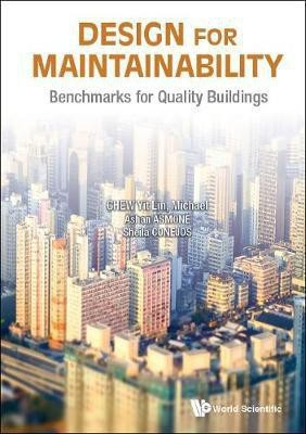 Design For Maintainability: Benchmarks For Quality Buildings(English, Hardcover, Chew Yit Lin Michael)