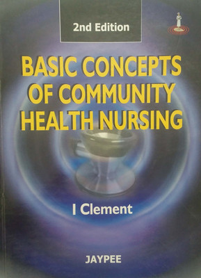 Basic Concepts of Community Health Nursing(English, Paperback, Clement I)