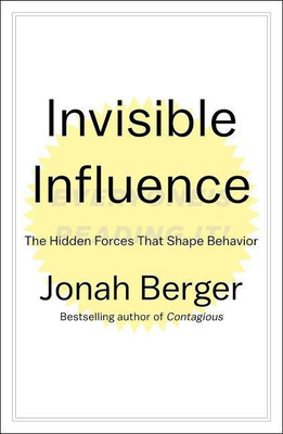 Invisible Influence(English, Hardcover, Berger Jonah)
