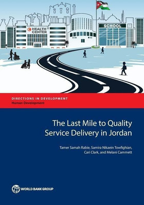 The Last Mile to Quality Service Delivery in Jordan(English, Paperback, Rabie Tamer)